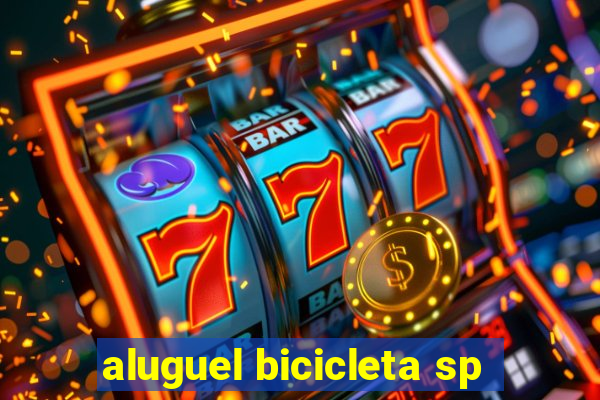 aluguel bicicleta sp